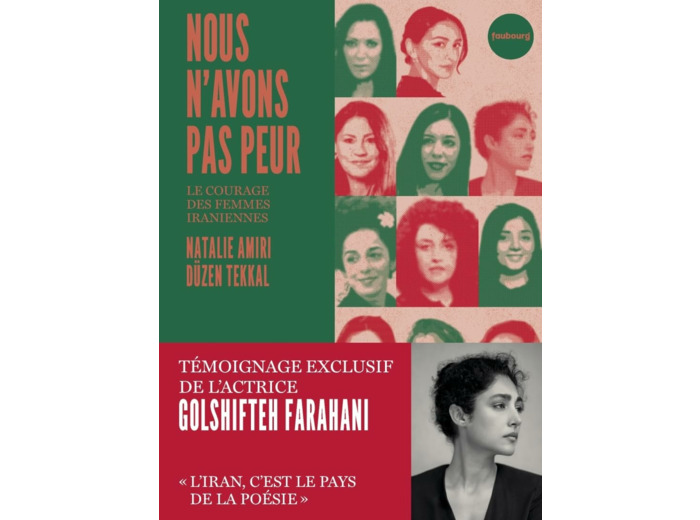 NOUS N'AVONS PAS PEUR - LE COURAGE DES FEMMES IRANIENNES