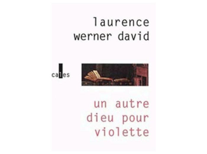 UN AUTRE DIEU POUR VIOLETTE