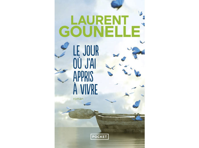 LE JOUR OU J'AI APPRIS A VIVRE