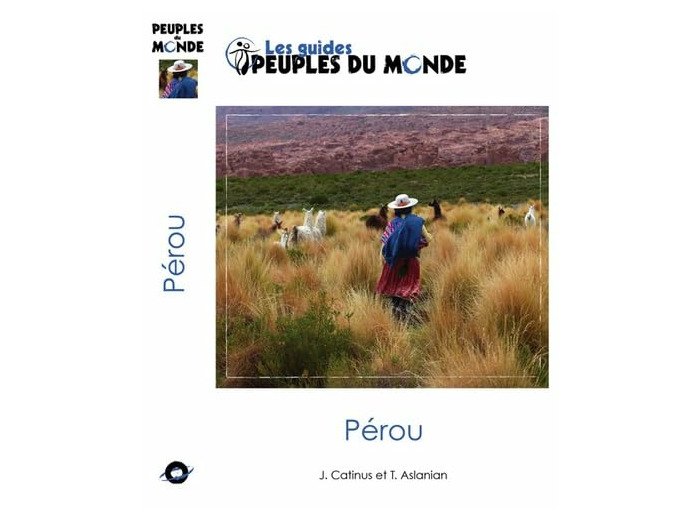 LE PEROU - TIERRA DEL SOL