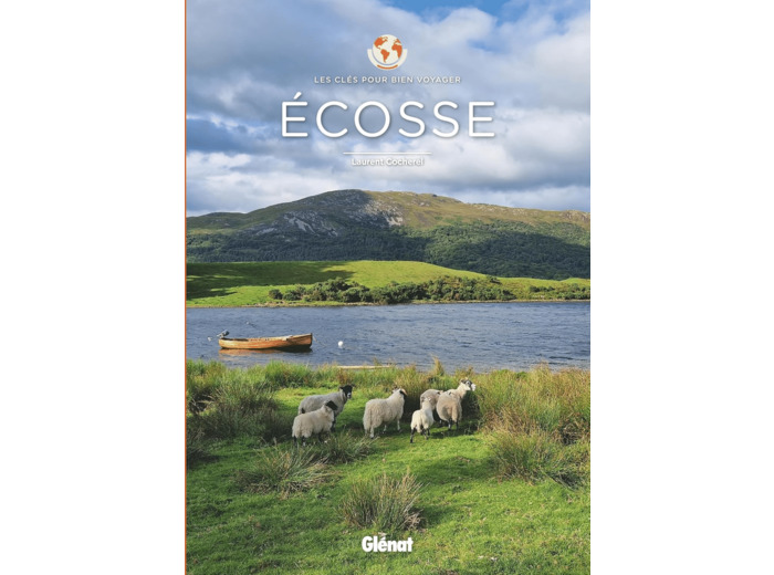 ECOSSE - LES CLES POUR BIEN VOYAGER 2E ED