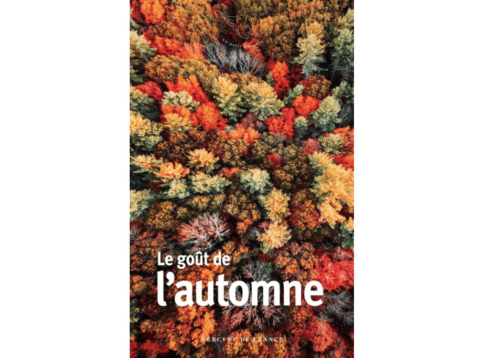 LE GOUT DE L'AUTOMNE