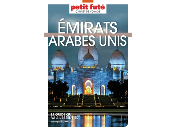 GUIDE EMIRATS ARABES UNIS 2022 CARNET PETIT FUTE