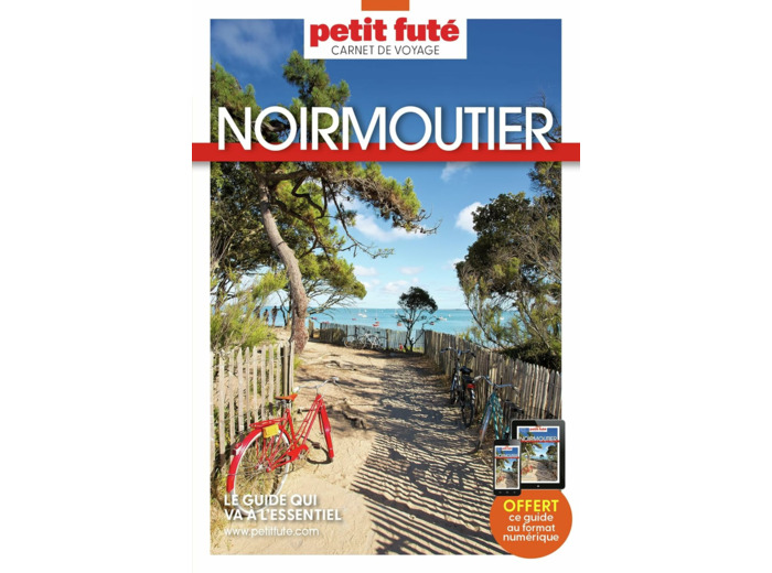 GUIDE NOIRMOUTIER 2024 CARNET PETIT FUTE