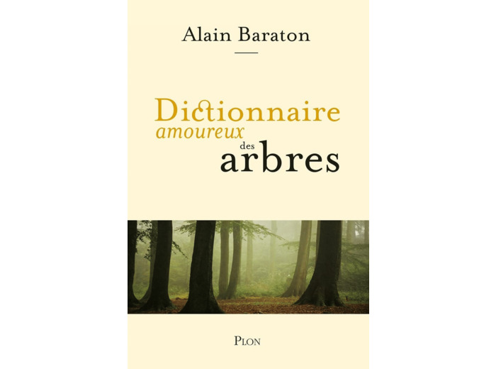 DICTIONNAIRE AMOUREUX DES ARBRES