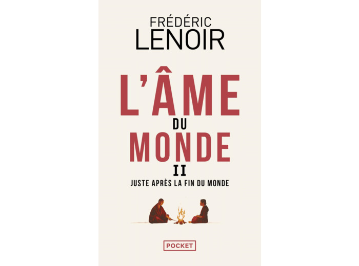 L'AME DU MONDE - TOME 2 JUSTE APRES LA FIN DU MONDE