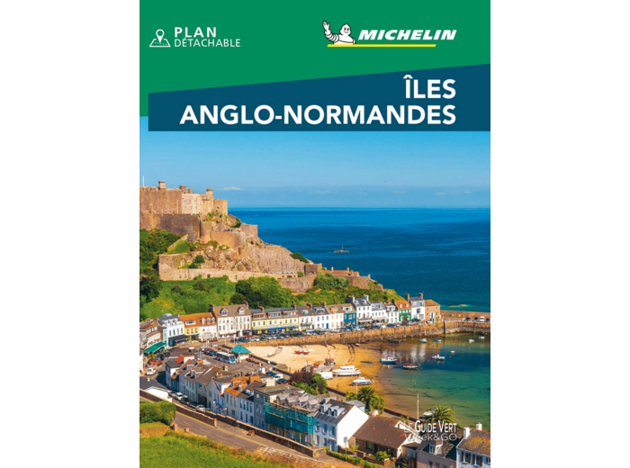 GUIDES VERTS WE&GO EUROPE - GUIDE VERT WE&GO ILES ANGLO-NORMANDES