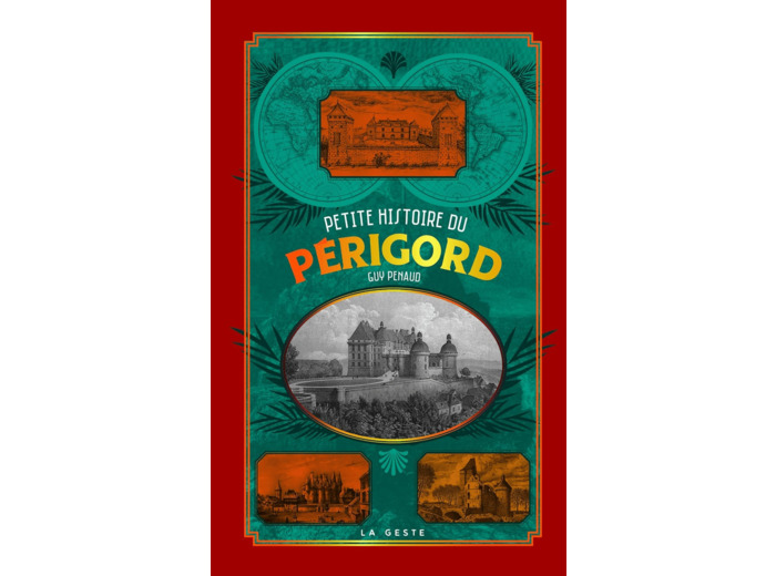 PETITE HISTOIRE DU PERIGORD