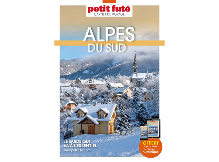 GUIDE ALPES DU SUD 2023/2024 CARNET PETIT FUTE