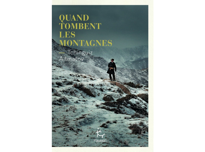 QUAND TOMBENT LES MONTAGNES