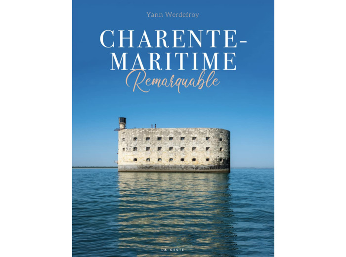 CHARENTE-MARITIME REMARQUABLE