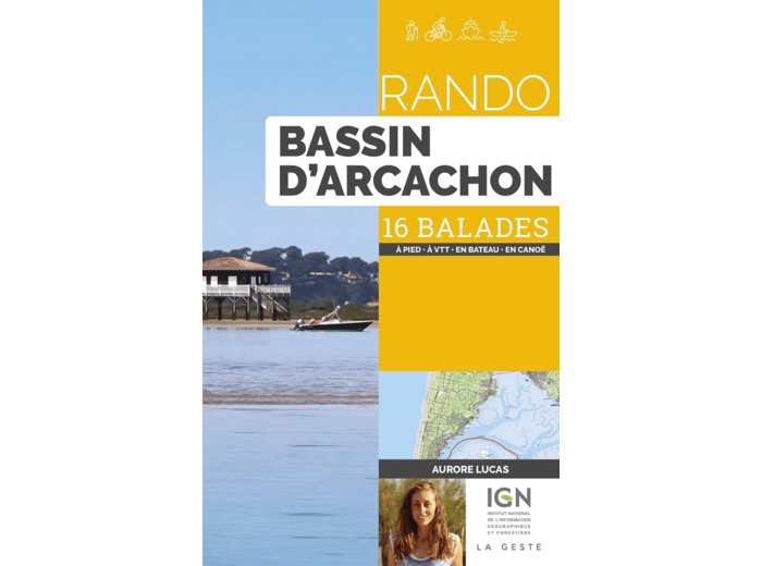 RANDO - BASSIN ARCACHON (GESTE) - 16 BALADES