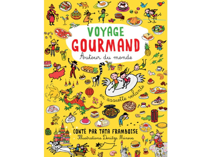 VOYAGE GOURMAND AUTOUR DU MONDE