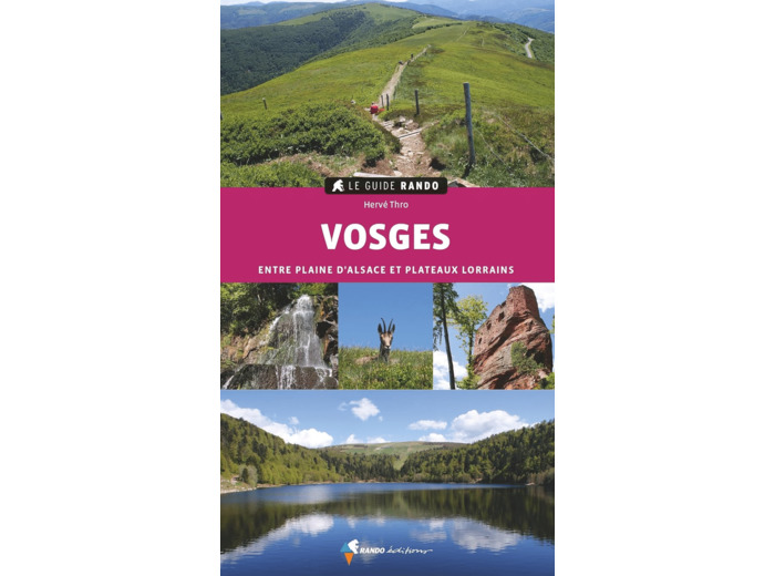 LE GUIDE RANDO VOSGES (2E ED)
