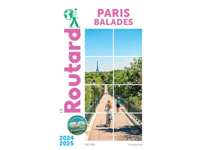 GUIDE DU ROUTARD PARIS BALADES 2024/25