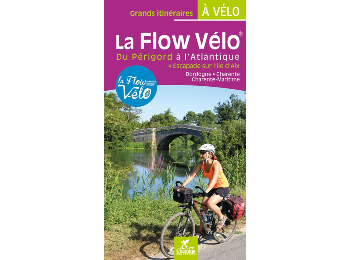 LA FLOW VELO DU PERIGORD A L'ATLANTIQUE