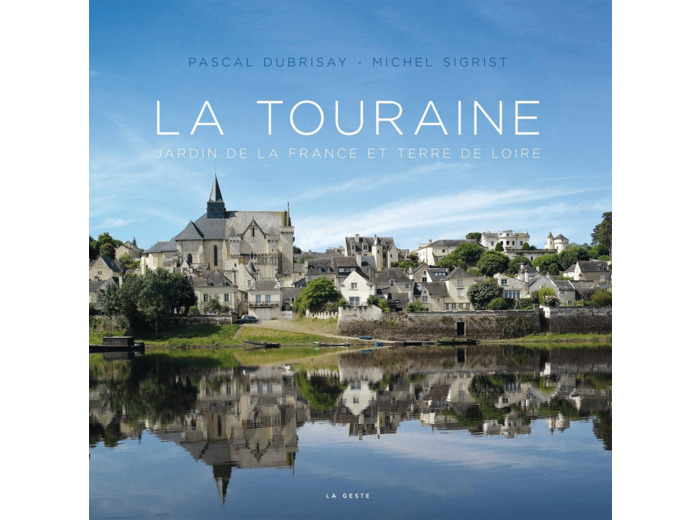 LA TOURAINE (BEAU LIVRE)
