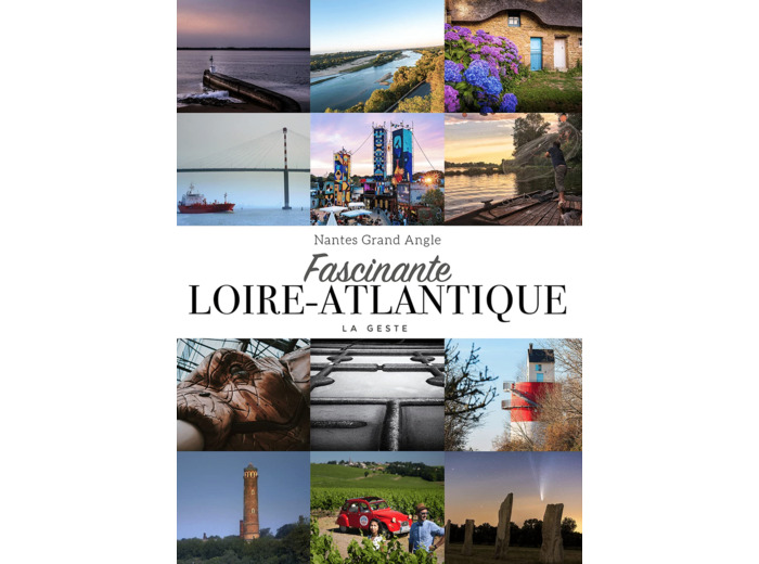 FASCINANTE LOIRE-ATLANTIQUE