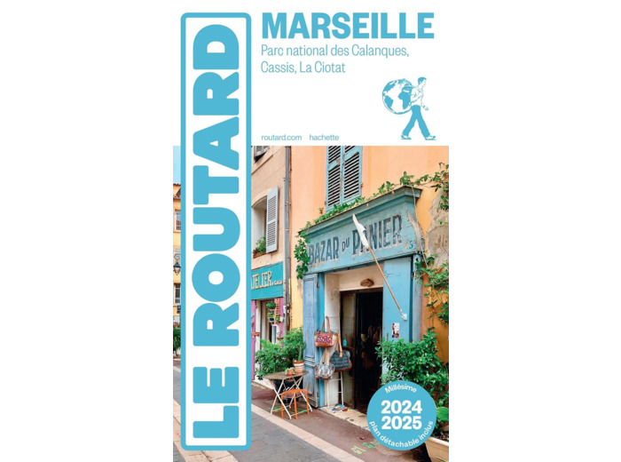 GUIDE DU ROUTARD MARSEILLE 2024/25