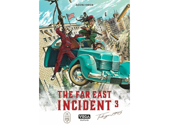THE FAR EAST INCIDENT - TOME 3