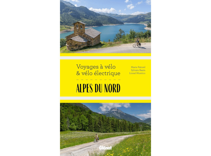 ALPES DU NORD VOYAGES A VELO ET VELO ELECTRIQUE - SAVOIE, HAUTE-SAVOIE, ISERE