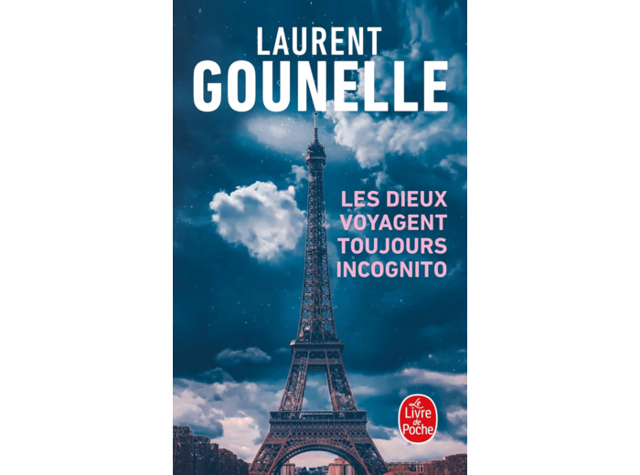 LES DIEUX VOYAGENT TOUJOURS INCOGNITO