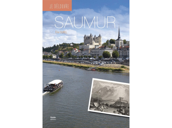 JE DECOUVRE SAUMUR