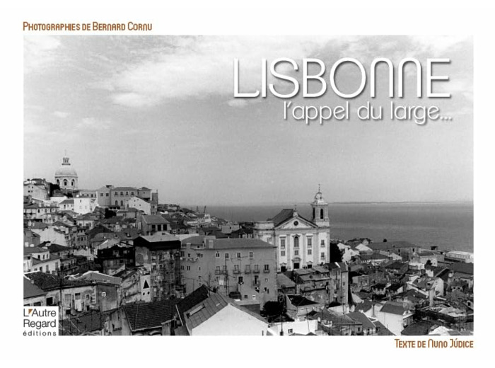 LISBONNE - L'APPEL DU LARGE