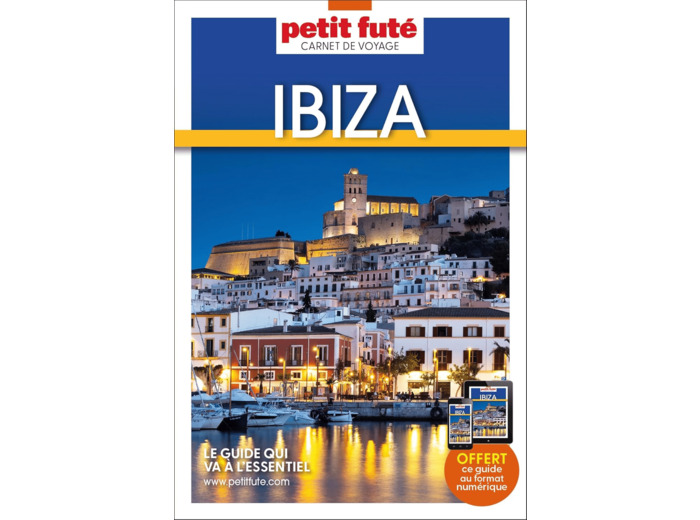 GUIDE IBIZA 2024 CARNET PETIT FUTE