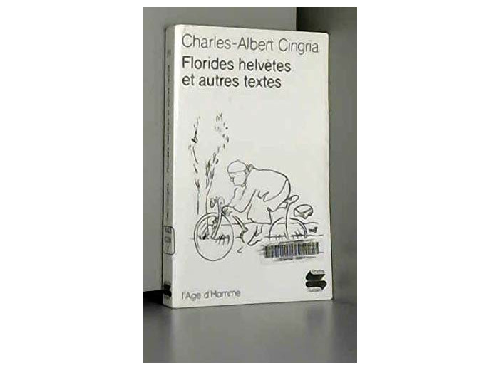 FLORIDES HELVETES ET AUTRES TEXTES