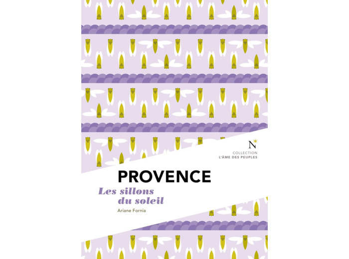 PROVENCE - LES SILLONS DU SOLEIL