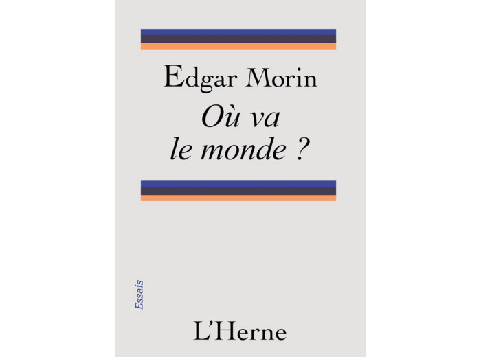 OU VA LE MONDE ?