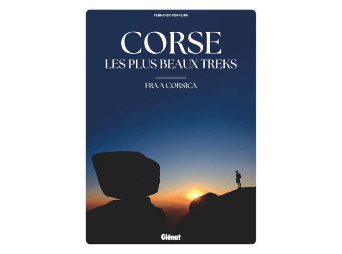 CORSE, LES PLUS BEAUX TREKS - FRA A CORSICA