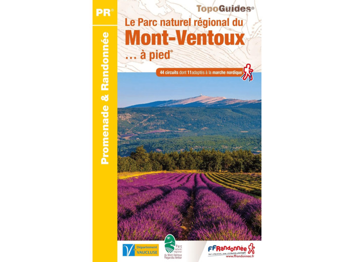 LE PARC NATUREL REGIONAL DU MONT-VENTOUX A PIED - REFERENCE PN23