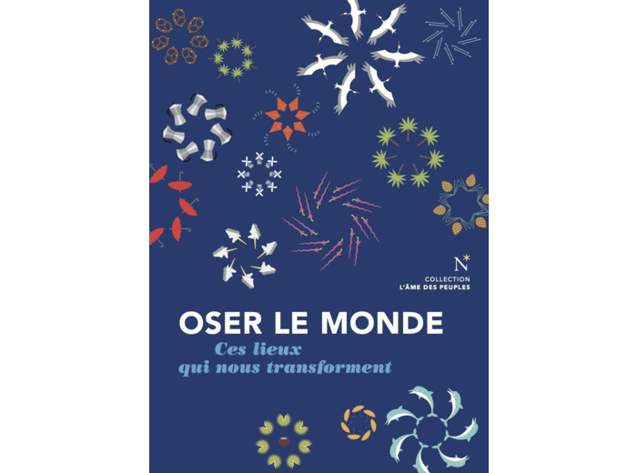 OSER LE MONDE