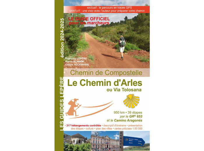 LE CHEMIN D'ARLES OU VIA TOLOSANA 2024-2025