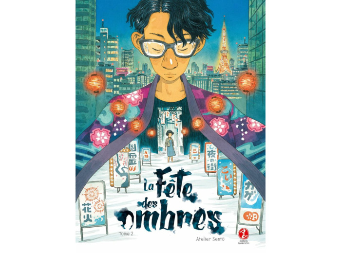 LA FETE DES OMBRES - TOME 2
