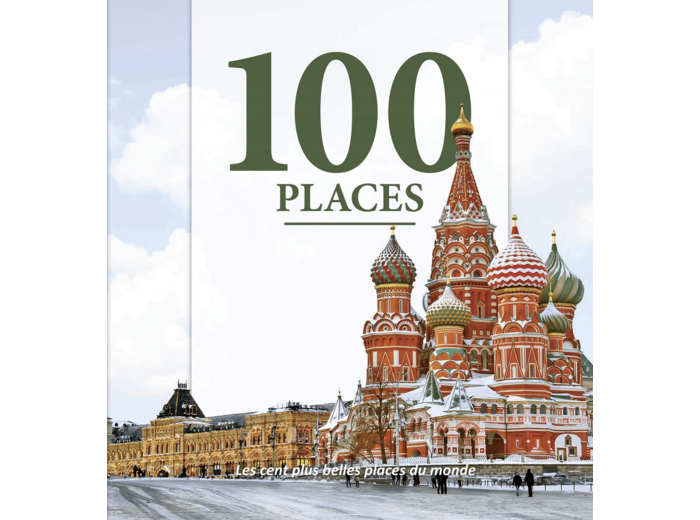 100 PLACES - LES CENT PLUS BELLES PLACES DU MONDE RETREF