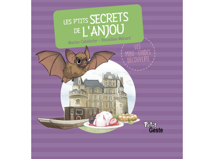 LES P'TITS SECRETS DE L'ANJOU