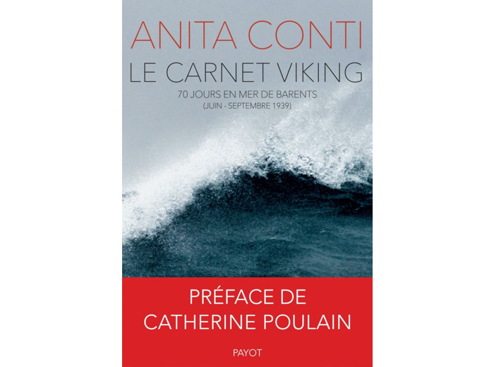 LE CARNET VIKINGS - 70 JOURS EN MER DE BARENTS (JUIN-SEPTEMBRE 1939)