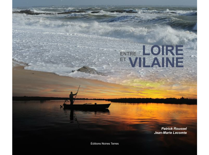 ENTRE LOIRE ET VILAINE