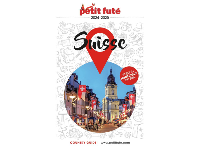 GUIDE SUISSE 2024 PETIT FUTE