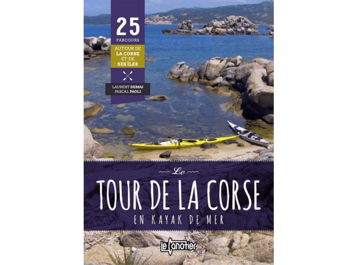 LE TOUR DE LA CORSE EN KAYAK DE MER
