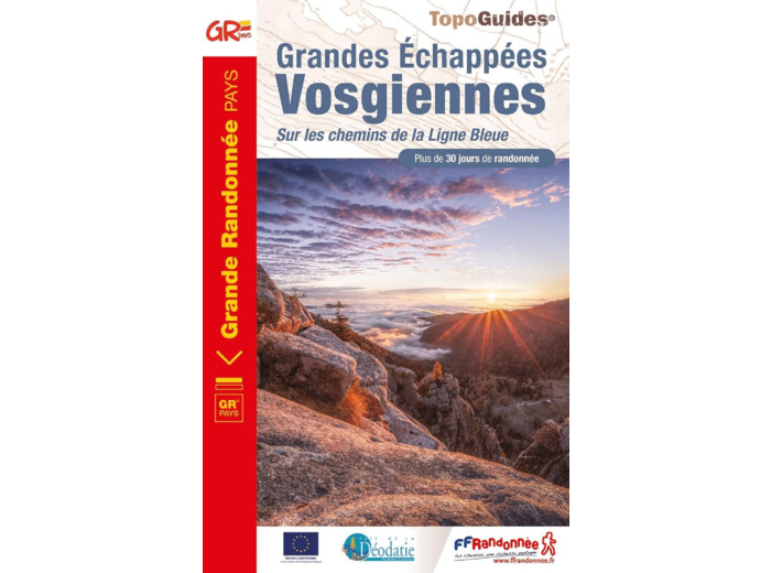 GRANDES ECHAPPEES VOSGIENNES - SUR LES CHEMINS DE LA LIGNE BLEUE