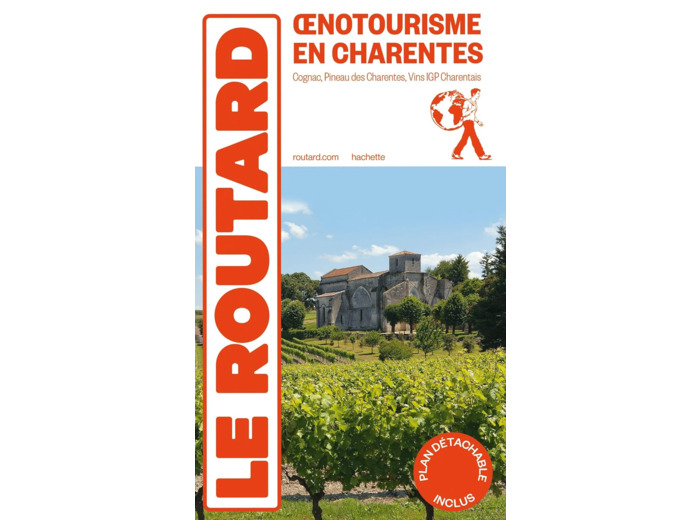 GUIDE DU ROUTARD OENOTOURISME EN CHARENTES