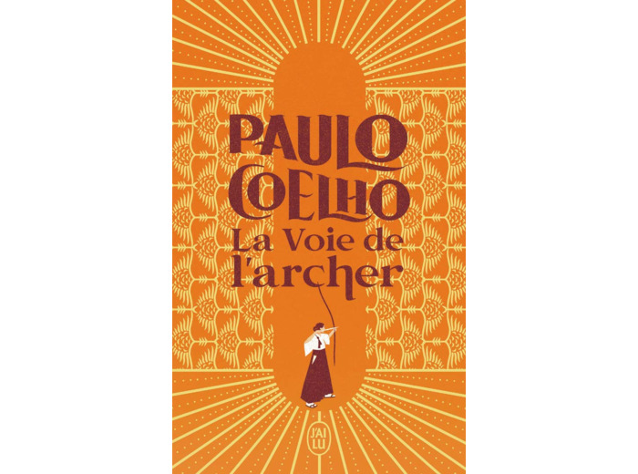 LA VOIE DE L'ARCHER