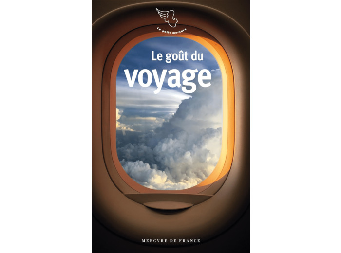 LE GOUT DU VOYAGE