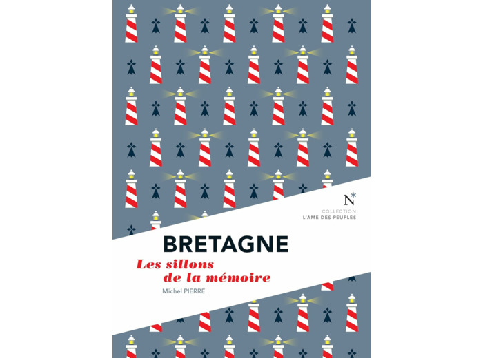 BRETAGNE - LES SILLONS DE LA MEMOIRE