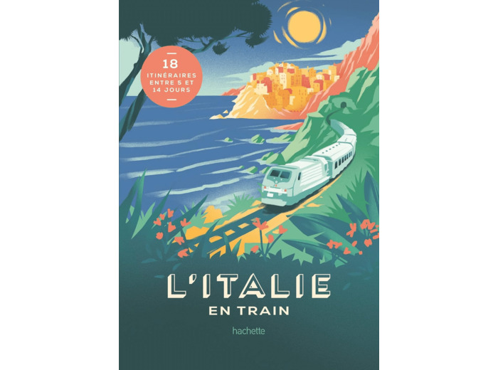 L'ITALIE EN TRAIN