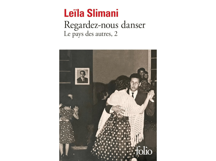 LE PAYS DES AUTRES - T02 - REGARDEZ-NOUS DANSER